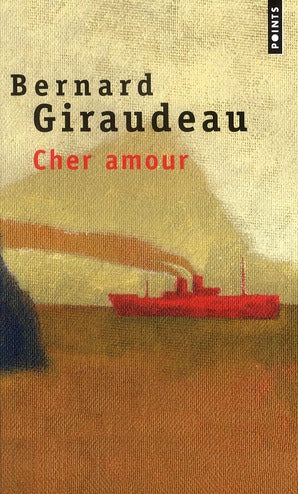 Front cover of Cher amour                     (PRIX PIERRE MAC ORLAN 2009)