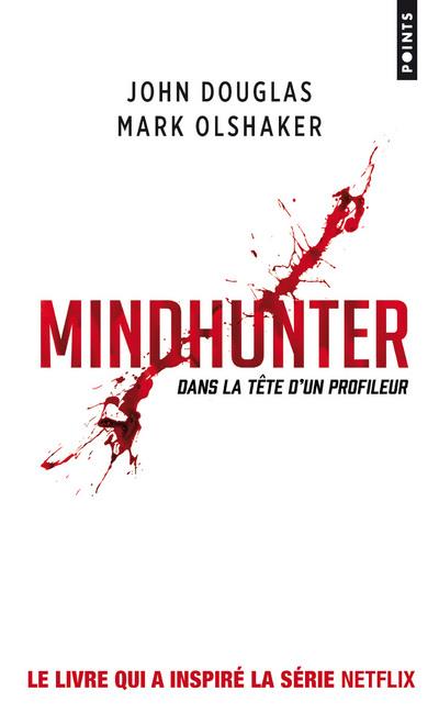 Front cover of Mindhunter ; dans la tête d'un profileur