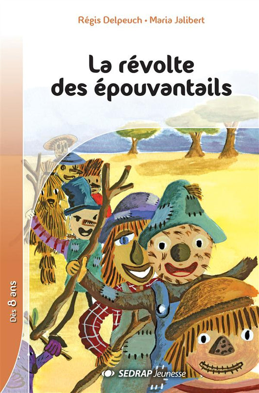Front cover of La révolte des épouvantails