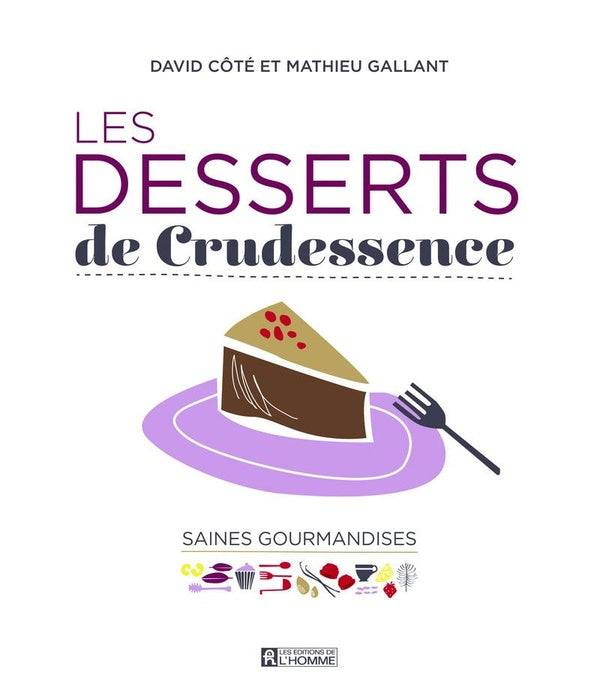 Front cover of Les desserts de crudessence