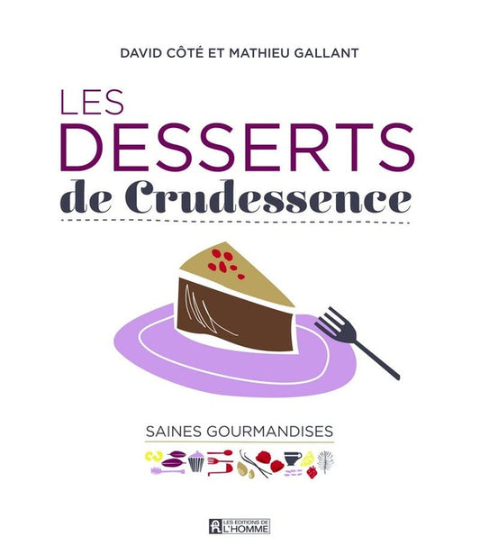 Front cover of Les desserts de crudessence