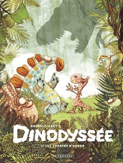 Front cover of Dinodyssée Tome 1 : Les copains d'abord