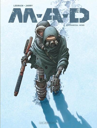 Front cover of M.A.D. Tome 2 : Mechanical mind