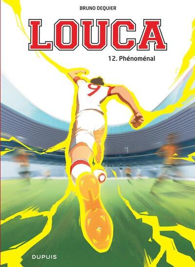 Front cover of Louca Tome 12 : Phénoménal