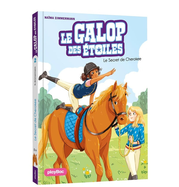 Front cover of Le galop des étoiles Tome 2 : le secret de Cherokee