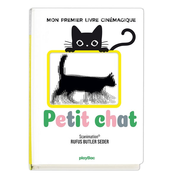 Front cover of Petit chat : mon premier livre cinémagique