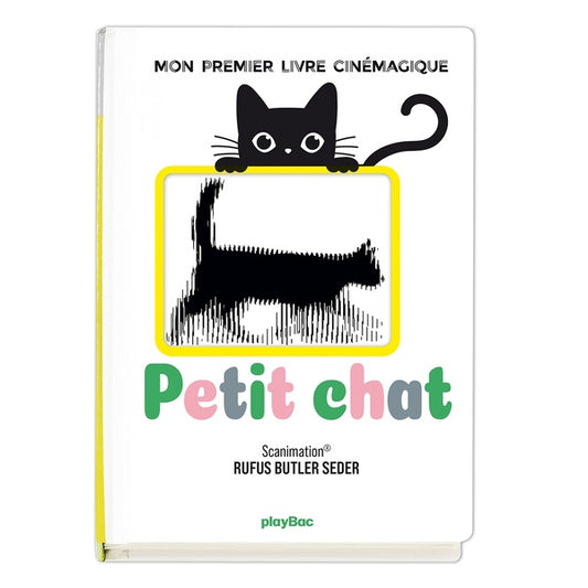 Front cover of Petit chat : mon premier livre cinémagique