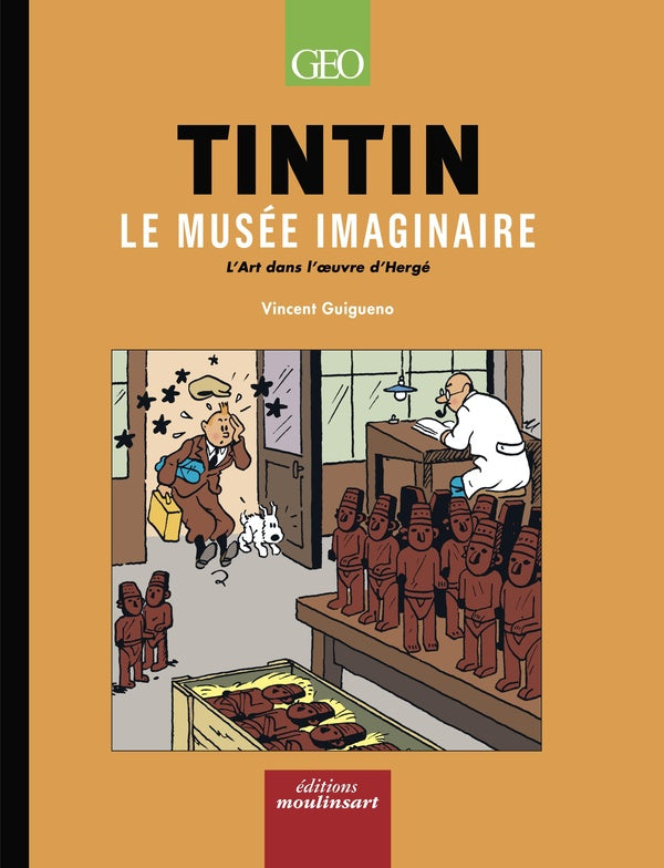 Front cover of Tintin : Le musée imaginaire