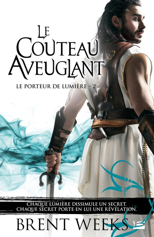 Front cover of Le porteur de lumière Tome 2 : le couteau aveuglant