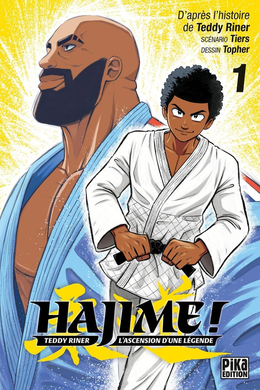 Front cover of Hajime ! : Teddy Riner ; L'ascension d'une légende Tome 1