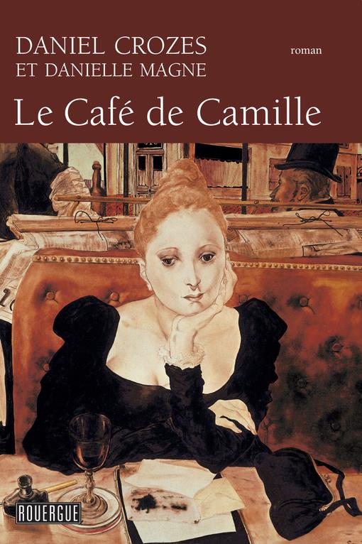 Front cover of Le cafe de camille