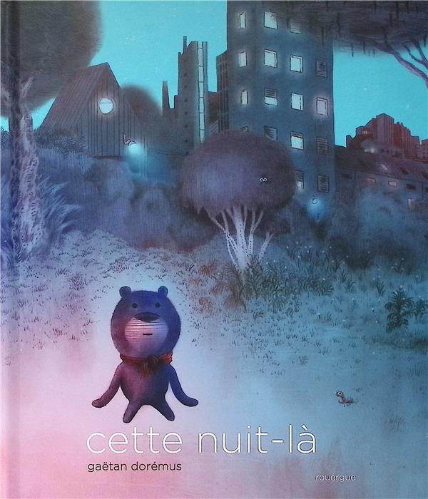 Front cover of Cette nuit-là