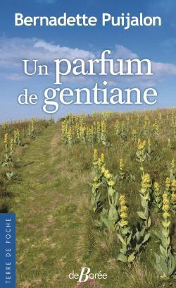 Front cover of Un parfum de gentiane
