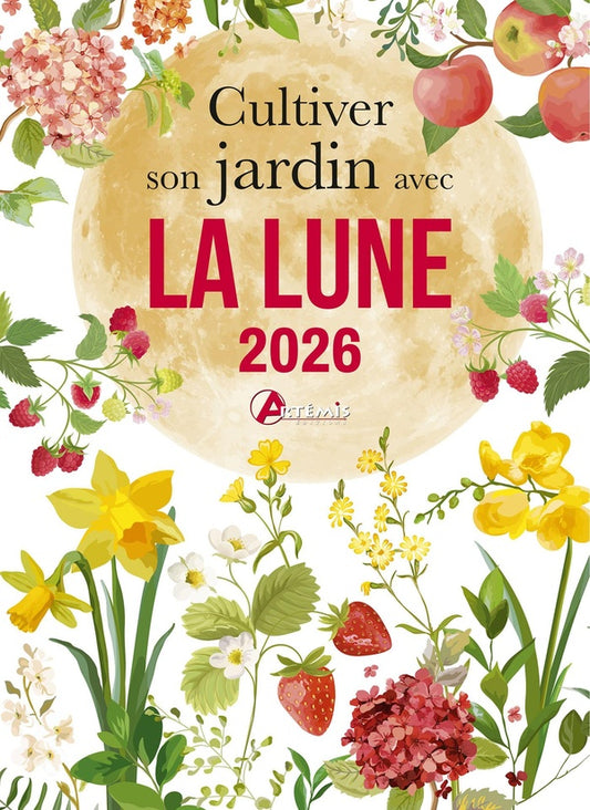Front cover of Cultiver son jardin avec la lune (édition 2026)