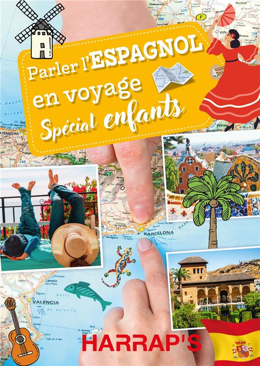 Front cover of Parler l'espagnol en voyage, spécial enfants