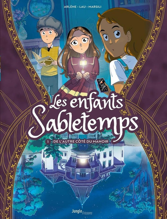 Front cover of Les enfants Sabletemps Tome 1 : De l'autre côté du manoir