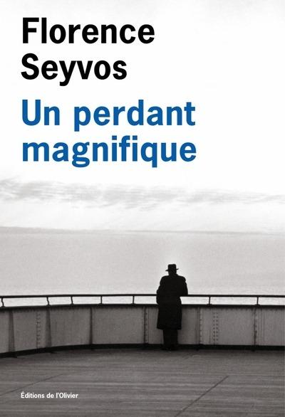 Front cover of Un perdant magnifique