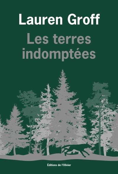 Front cover of Les terres indomptées