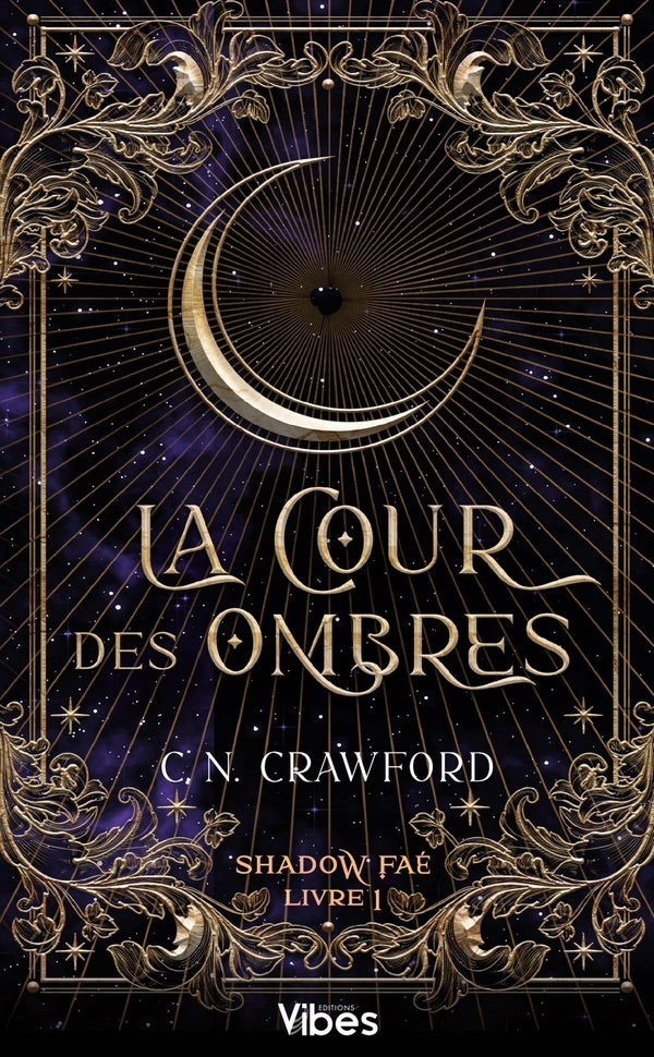 Front cover of Shadow Faé Tome 1 : La cour des ombres