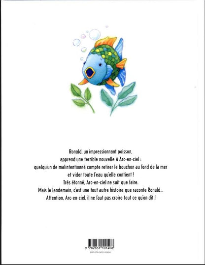 Back cover of Ne crois pas tout ce qu'on raconte, Arc-en-ciel
