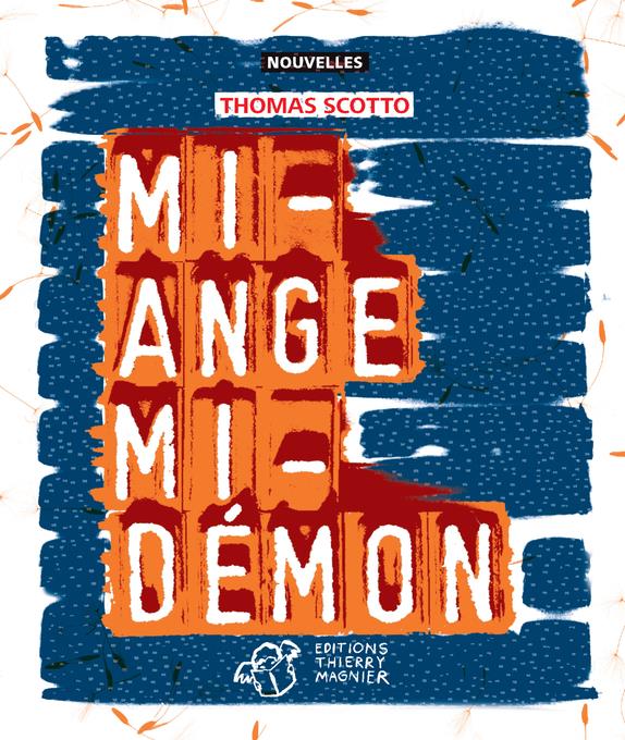 Front cover of Mi-ange mi-démon