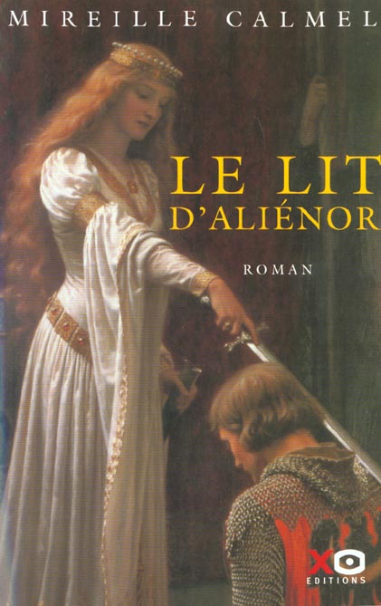 Front cover of Le lit d'Aliénor : Intégrale Tomes 1 et 2