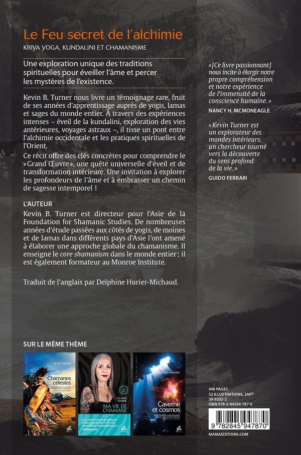 Back cover of Le feu secret de l'alchimie : Kriya yoga, kundalini et chamanisme : un voyage spirituel dans les traditions orientales et occidentales