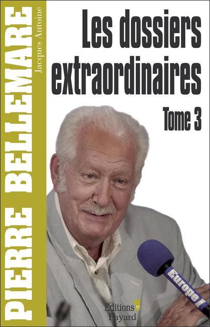 Front cover of Les dossiers extraordinaires Tome 3                     (IMPRESSION A LA DEMANDE)