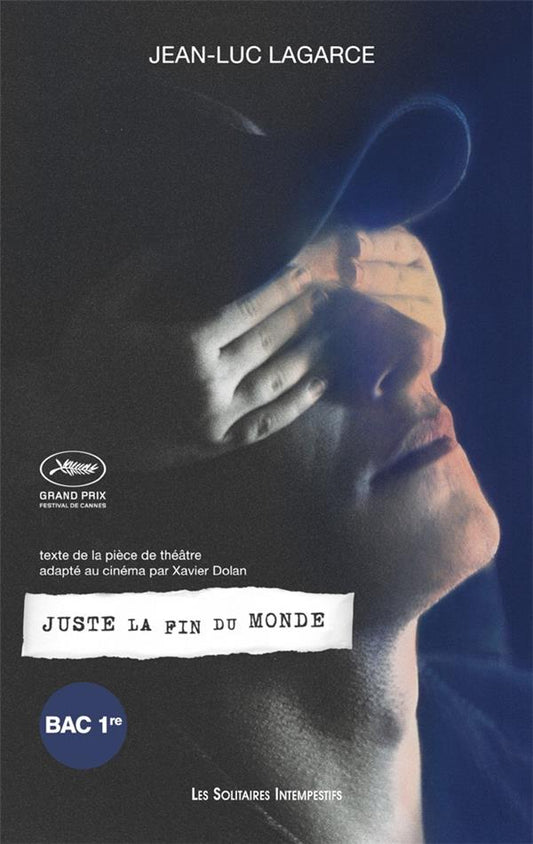 Front cover of Juste la fin du monde