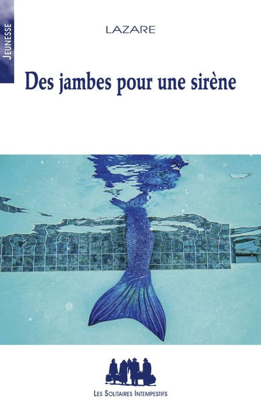 Front cover of Des jambes pour une sirène