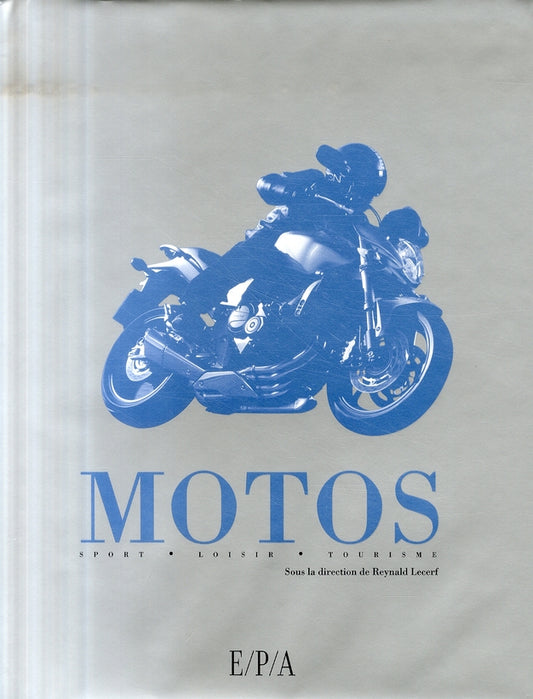 Front cover of Motos ; sport, loisir, tourisme