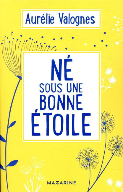 Front cover of Né sous une bonne étoile