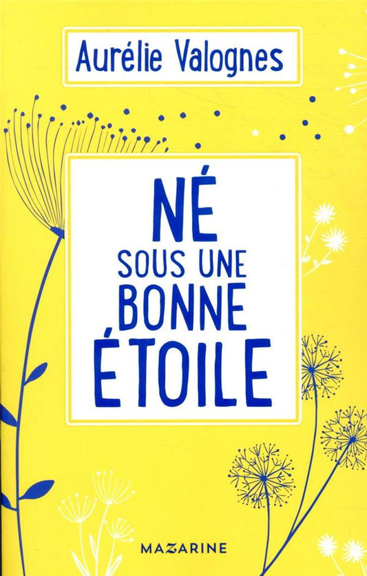 Front cover of Né sous une bonne étoile