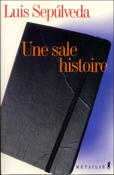 Front cover of Une sale histoire (notes et reflexions)
