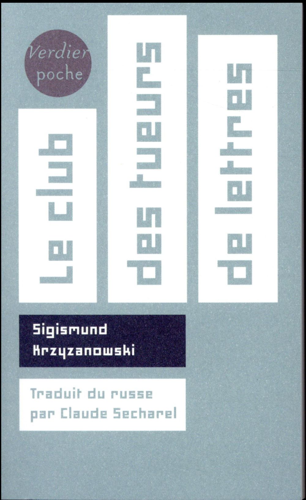 Front cover of Le club des tueurs de lettres