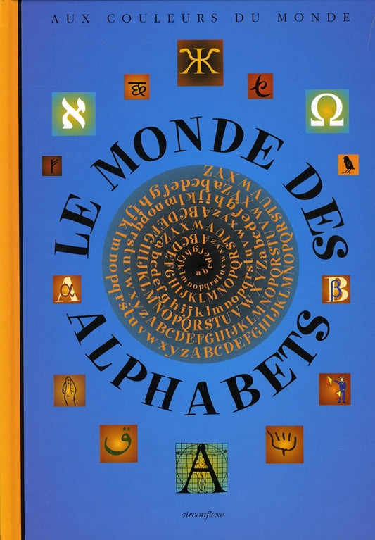 Front cover of Le Monde des alphabets