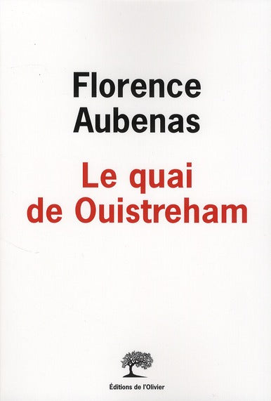 Front cover of Le quai de Ouistreham                     (PRIX JOSEPH KESSEL 2010)