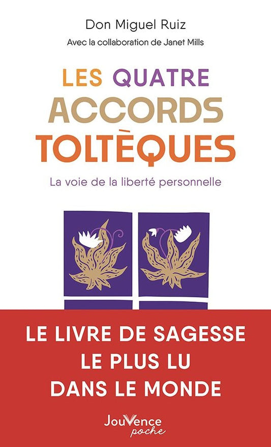 Front cover of Les quatre accords toltèques : La voie de la liberté personnelle