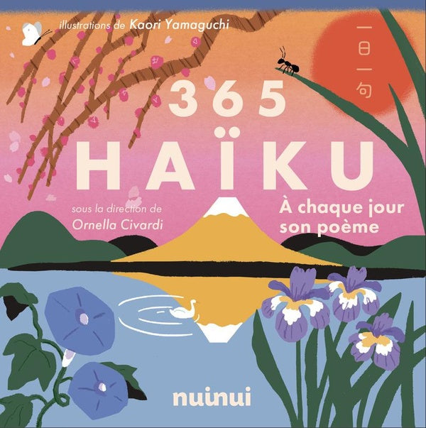 Front cover of 365 haïku : À chaque jour son poème