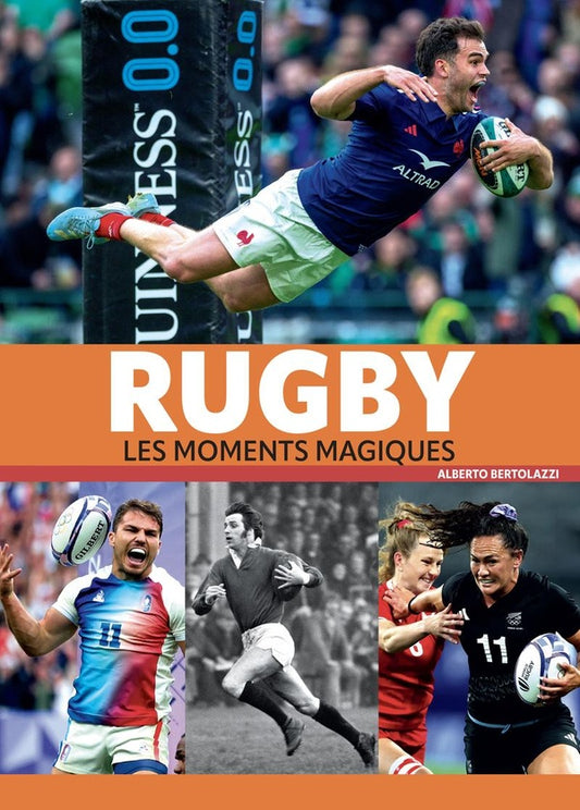 Front cover of Rugby : Les moments magiques