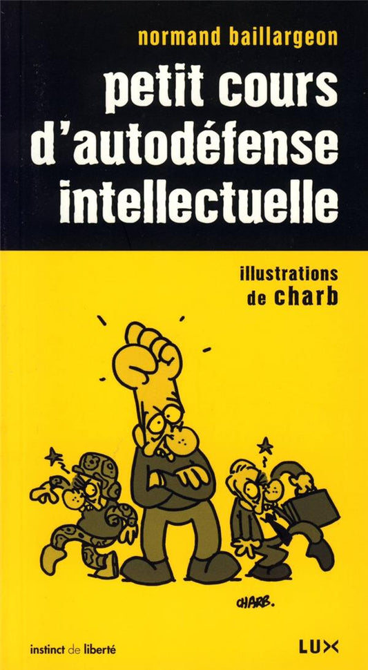 Front cover of Petit cours d'autodéfense intellectuelle