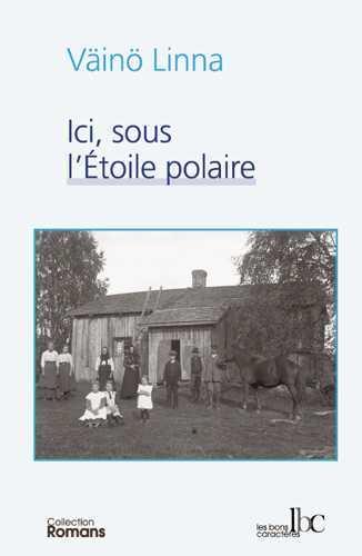 Front cover of Ici, sous l'etoile polaire