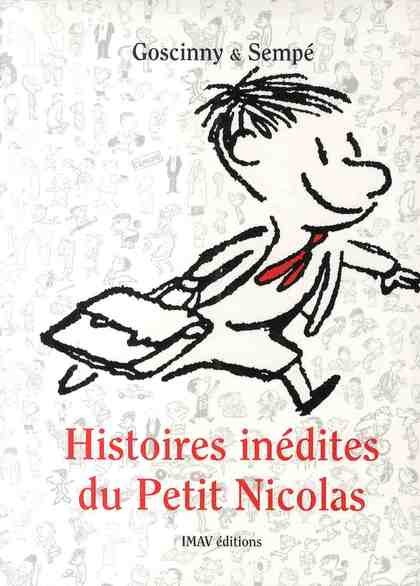 Front cover of Le petit Nicolas : histoires inédites                     (250 dessins)