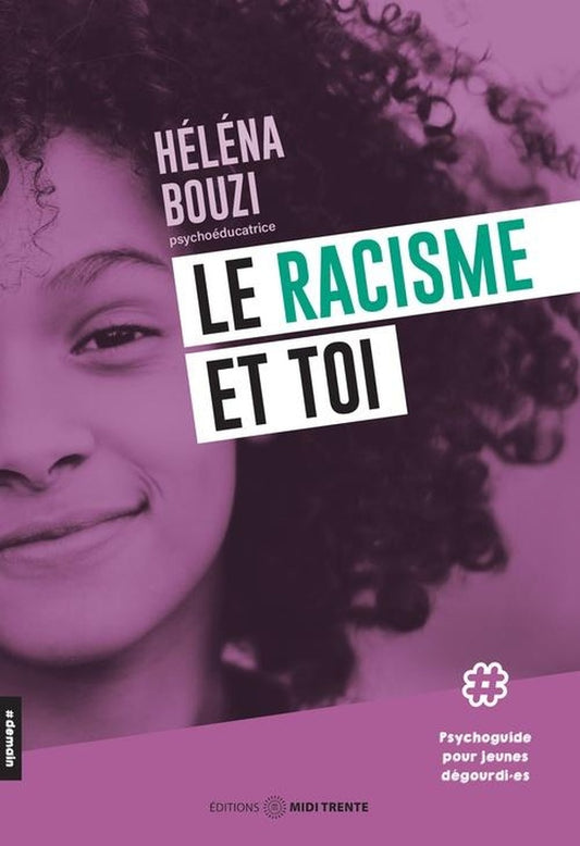 Front cover of Le racisme et toi