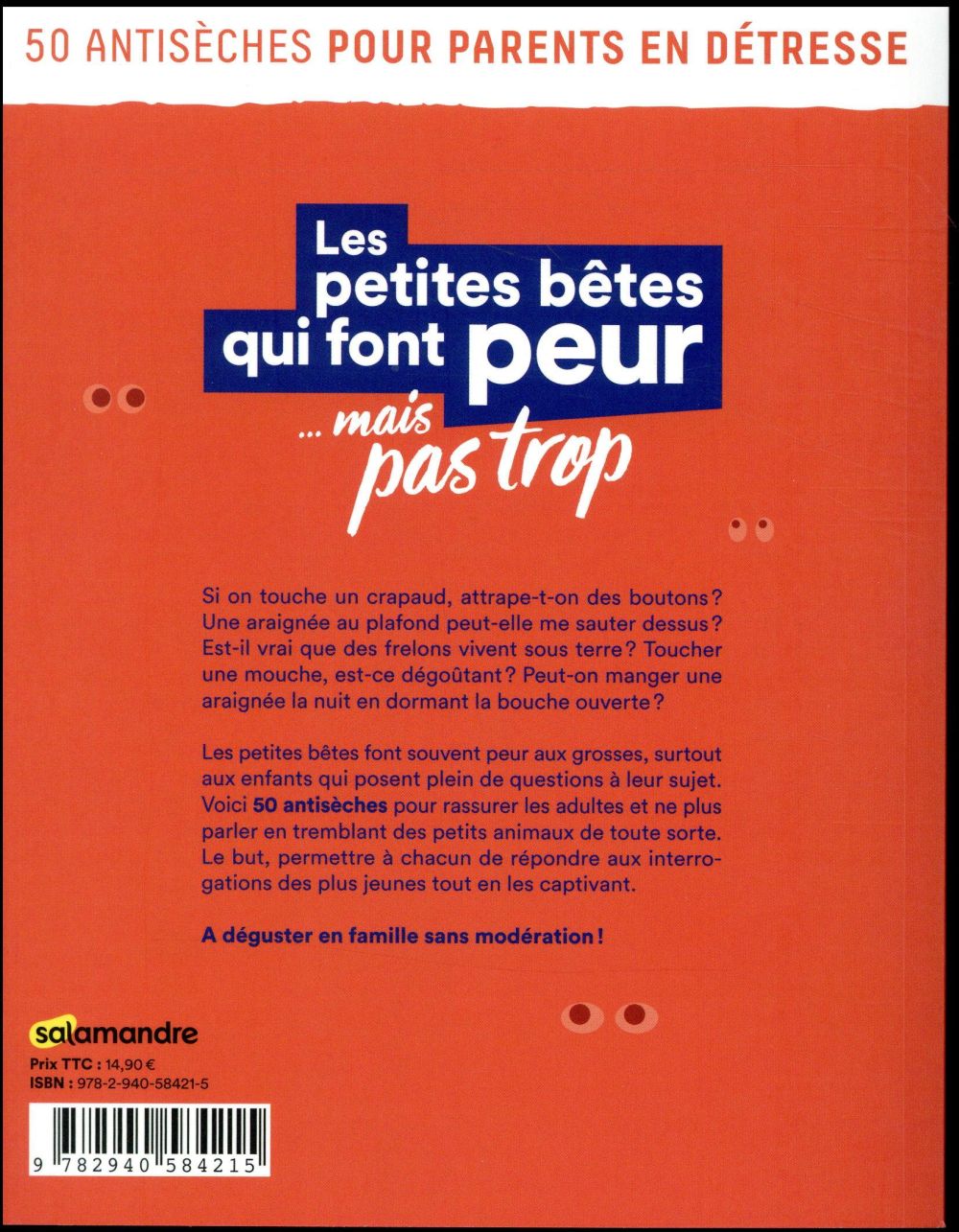 Back cover of Les petites bêtes qui font peur... mais pas trop