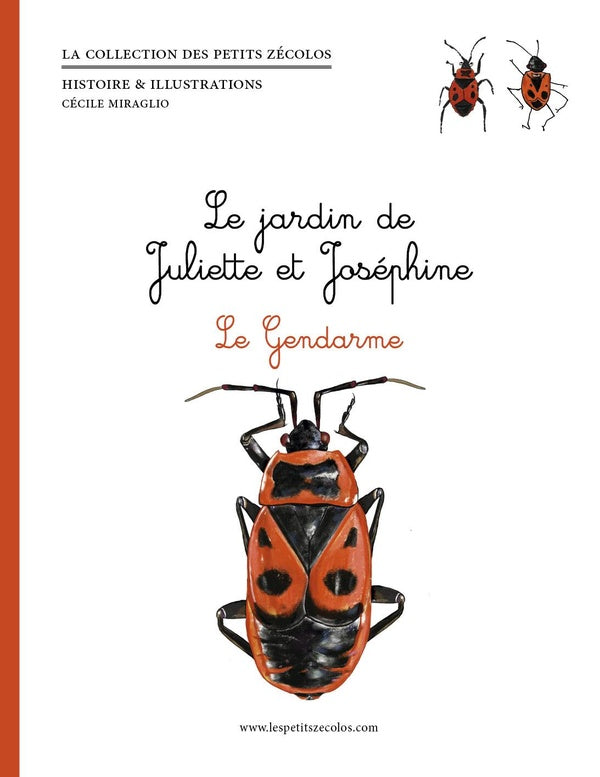Front cover of Le jardin de Juliette et Joséphine : le gendarme