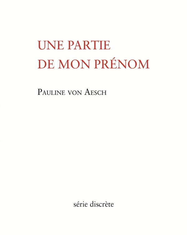 Front cover of Une partie de mon prénom