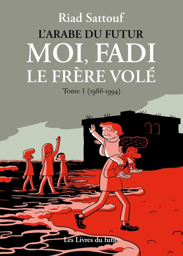 Front cover of Moi, Fadi, le frère volé Tome 1 : (1986-1993)
