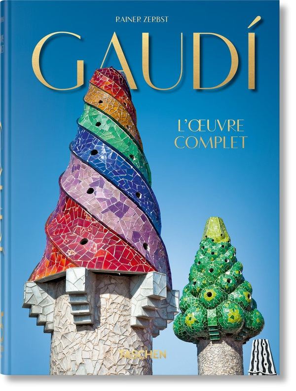 Front cover of Gaudi : l'oeuvre complet                     (édition 40e anniversaire)
