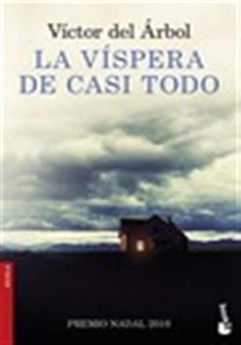 Front cover of La vispera de casi todo